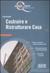 Costruire e ristrutturare casa