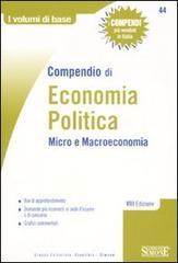 Compendio di economia politica. Micro e macroeconomia