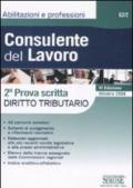 Consulente del lavoro. Seconda prova scritta. Diritto tributario