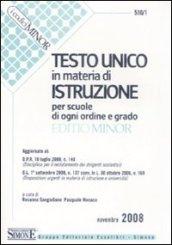 Testo unico in materia di istruzione. Per scuole di ogni ordine e grado