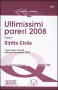 Ultimissimi pareri 2008: Diritto civile-Diritto penale (2 vol.)