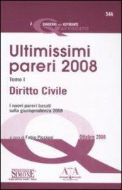 Ultimissimi pareri 2008: Diritto civile-Diritto penale (2 vol.)