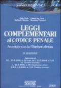 Leggi complementari al codice penale. Annotate con la giurisprudenza