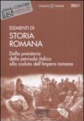 Elementi di Storia Romana: Dalla preistoria della penisola italica alla caduta dell'Inpero romano (Il timone)