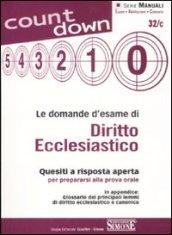 Le domande d'esame di diritto ecclesiastico. Quesiti a risposta aperta per prepararsi alla prova orale