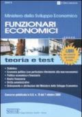 Ministero dello sviluppo economico. Funzionari economici. Teoria e test