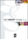 Saper educare. Per le Scuole superiori. Con espansione online: 3