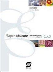 Saper educare. Per le Scuole superiori. Con espansione online: 3