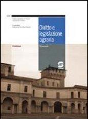 Diritto e legislazione agraria. Per gli Ist. professionali per l'agricoltura