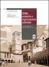 Diritto, economia e organizzazione aziendale. Con espansione online. Per gli Ist. Tecnici industriali