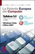 La patente europea del computer. Con Syllabus-Laboratorio. Per le Scuole superiori. Con CD-ROM