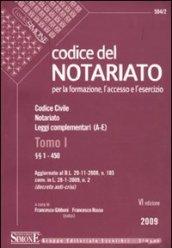 Codice del notariato. Codice civile. Notariato. Leggi complementari. Indici