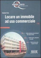 Locare un immobile ad uso commerciale