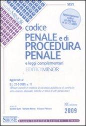 Codice Penale e di Procedura Penale e leggi complementari - Editio Minor. 19 ed. 2009
