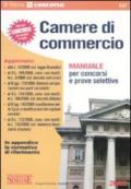 Camere di commercio. Manuale per concorsi e prove selettive