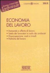 Economia del Lavoro: Domanda e offerta di lavoro - Tutela dei lavoratori e ruolo dei sindacati - Disoccupazione: costi e rimedi - Politiche del lavoro (Il timone)
