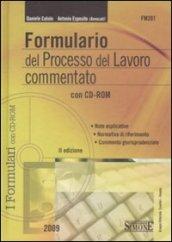 Formulario del processo del lavoro commentato. Con CD-ROM