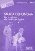 Storia del cinema. Da pre-cinema alla rivoluzione digitale