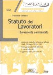 Statuto dei lavoratori. Brevemente commentato