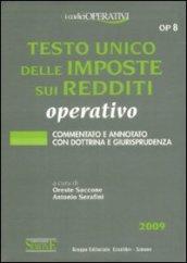 Testo unico delle imposte sui redditi 2009 operativo commentato e annotato con dottrina e giurisprudenza