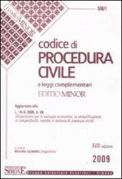 Codice di procedura civile e leggi complementari 2009. Aggiornato alla L. 18-6-2009, n. 69. Editio minor (18 ed.)