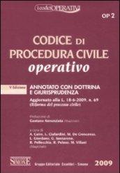 Codice di procedura civile operativo annotato con dottrina e giurisprudenza (5 ed.). Aggiornato alla L. 18-6-2009, n. 69 (Riforma del processo civile)