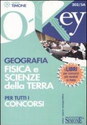 Geografia fisica e scienze della terra per tutti i concorsi