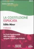 La Costituzione esplicata. La Carta fondamentale della Repubblica spiegata articolo per articolo. Editio minor