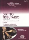 Diritto tributario. Manuale di base per la preparazione alla prova orale (2ed.). Aggiornato alla manovra d'estate 2009