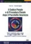 Il codice penale e di procedura penale dopo il pacchetto sicurezza