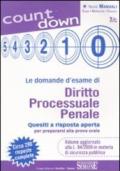 Le domande d'esame di diritto processuale penale. Quesiti a risposta aperta per prepararsi alla prova orale