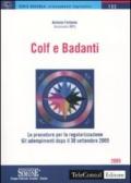 Colf e badanti. Le procedure per la regolarizzazione. Gli adempimenti dopo il 30 settembre 2009