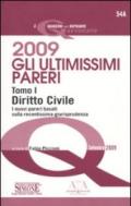 Gli ultimissimi pareri 2009 (2 vol.). Tomo I Diritto civile.Tomo II Diritto penale (Volume2)