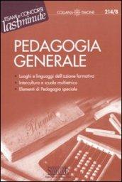 Pedagogia generale: Luoghi e linguaggi dell'azione formativa Intercultura e scuola multietnica Elementi di Pedagogia speciale (Il timone)