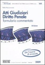 Atti giudiziari. Diritto penale. Formulario commentato