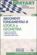 Argomenti fondamentali di logica e geometria