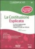 La Costituzione esplicata. La Carta fondamentale della Repubblica spiegata articolo per articolo