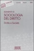 Elementi di sociologia del diritto. Diritto e società