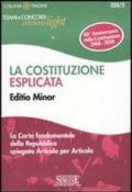 La Costituzione esplicata. La Carta fondamentale della Repubblica spiegata articolo per ar