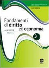 I fondamenti di diritto ed economia. Per il 5° anno dei Licei delle scienze sociali: 3