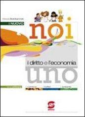 Il nuovo noi e il diritto e l'economia. Con codice. Per le Scuole superiori. Con espansione online: 1