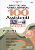 Ministero della Pubblica Istruzione. 100 assistenti. Area B. Manuale di preparazione