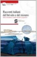 Racconti italiani del brivido e del mistero della letteratura e della narrativa popolare. Per la Scuola media