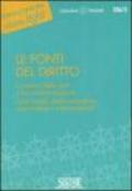 Le fonti del diritto: Il sistema delle fonti e loro interpretazione - Fonti statali, delle autonomie, comunitarie e internazionali (Il timone)