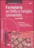 Formulario del diritto di famiglia commentato. Con CD-ROM