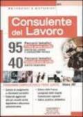 Consulente del lavoro. Diritto del lavoro e legislazione sociale, diritto tributario. Programma completo per le prove scritte. Con 3 allegati (4 vol.)