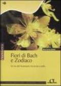 Fiori di Bach e Zodiaco: La via del benessere tra terra e cielo