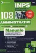 INPS. 108 amministrativi. Area funzionale C, posizione economica C3. Manuale di preparazione alla prova preselettiva e alle prove scritte