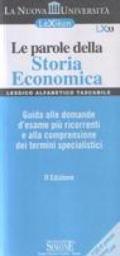 Le parole della storia economica. Guida alle domande d'esame più ricorrenti e alla comprensione dei termini specialistici