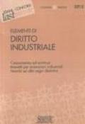 Elementi di Diritto Industriale: Concorrenza ed antitrust - Brevetti per invenzioni industriali - Marchi ed altri segni distintivi (Il timone)
